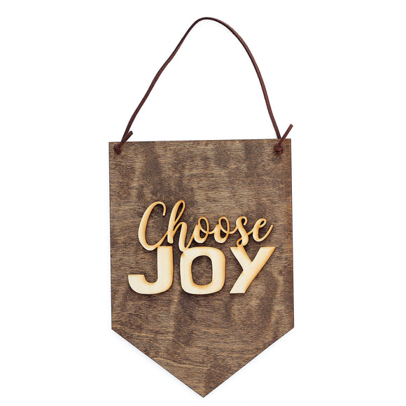 Choose Joy . Wood Banner