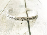 Nevertheless she persisted - Cuff bracelet - Hand