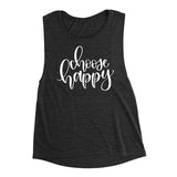 Choose Happy Muscle Tank Top. Yoga Tank. Joy.