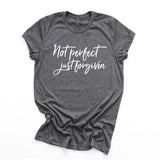 Not Perfect Just Forgiven Shirt | Faith Tee |